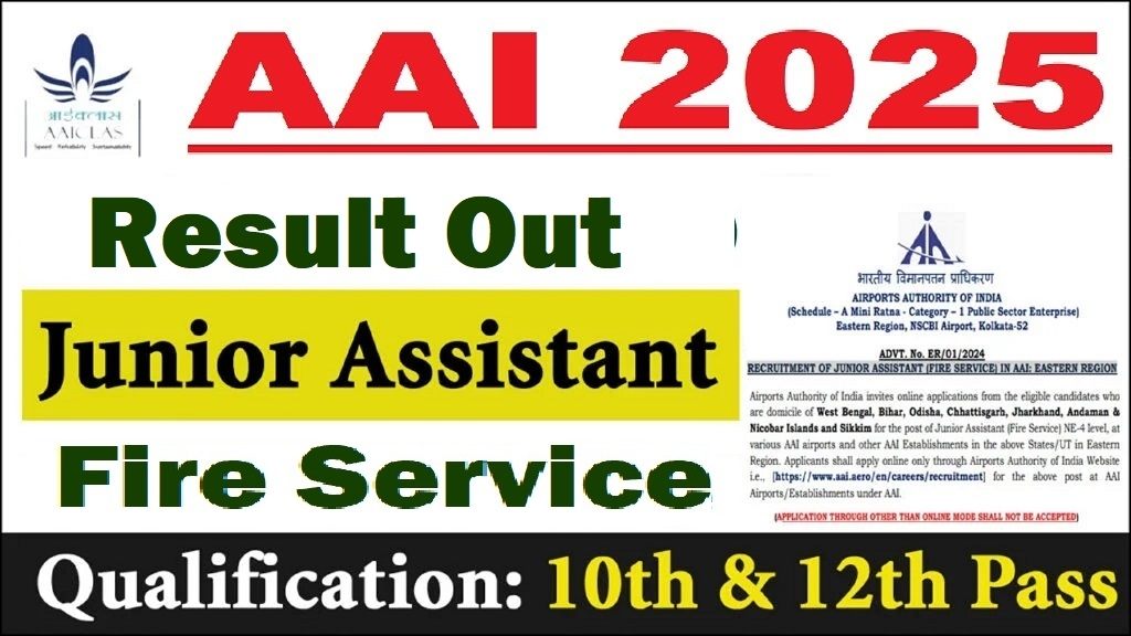 AAI Junior Assistant Fire Service Result 2025