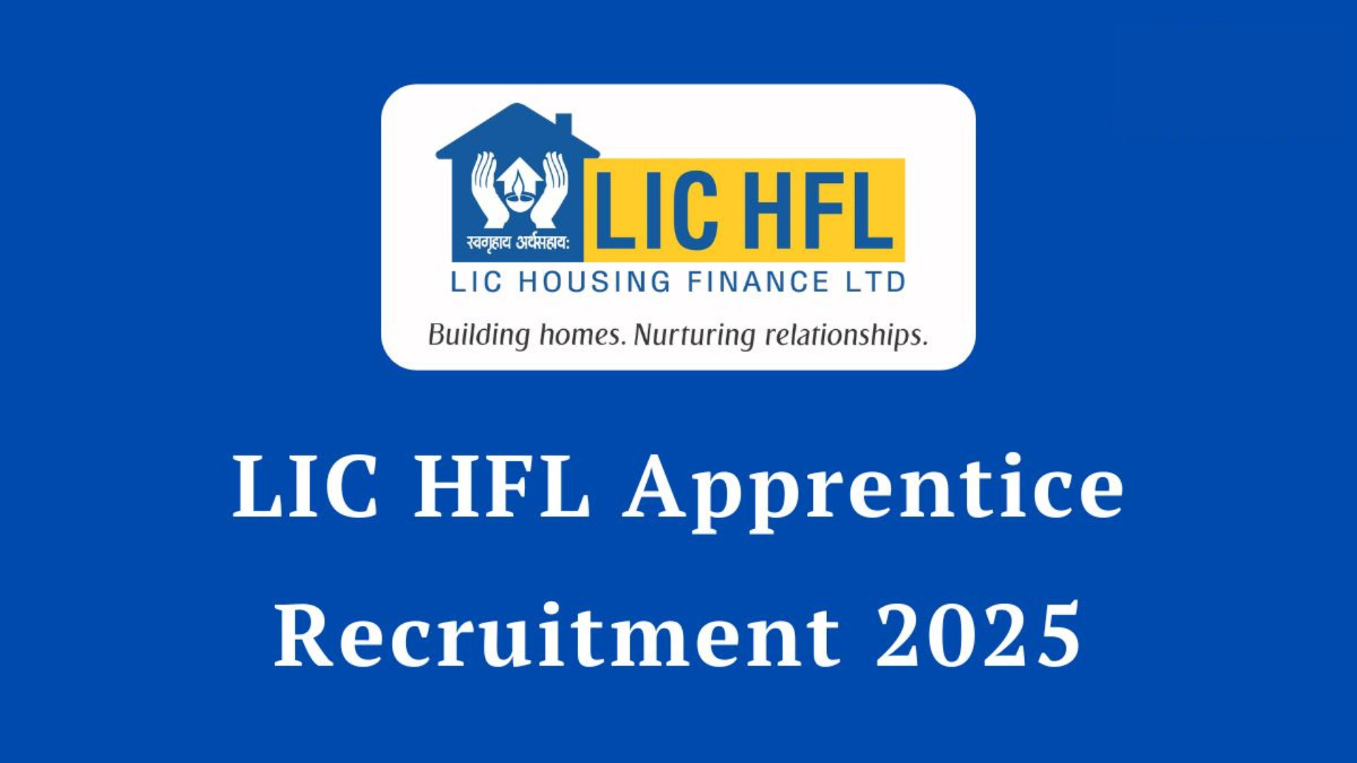 LIC HFL Apprentice Recruitment 2025 – Apply Online for 250 Vacancies