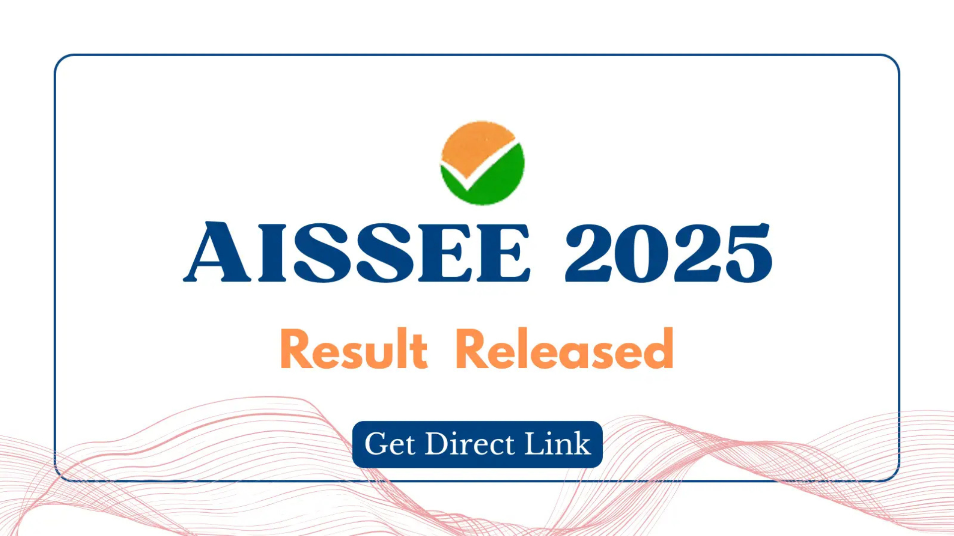 NTA AISSEE 2025 Exam Result & Scorecard